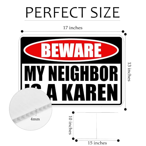 Funny Sarcastic My Neighbor is A Karen Funny Joke Neighborhood Yard Sign Single Sided With Stake
