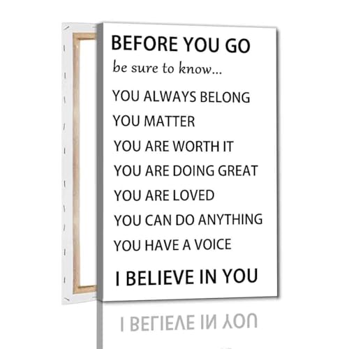 Before You Go Wall Art Positive Affirmations Canvas Wall Art Motivational Picture Inspirational Print Therapy Posters Modern Motivational Living Room Decor 16x24inch Framed