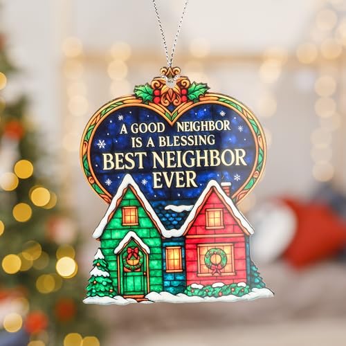 Best Neighbor Ever Ornament