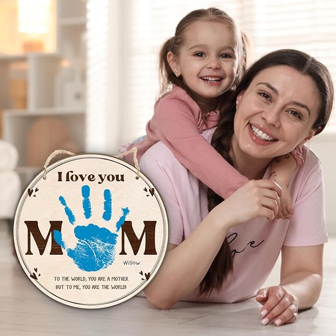 DIY Mothers Day Handprint Craft Wooden Hanging Sign, Babys First Mothers Day MOM Handprint Keepsake Gift, 1st New Mommy Mama Crafts Birthday Gifts from Kid PreK Activity, To The World You Are A Mother