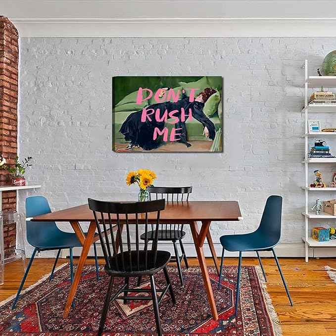 Maximalist Wall Art Decor Trendy Aesthetic Wall Decor Eclectic Girly Wall Art Don't Rush Me Altered Canvas Wall Art Vintage Pink Graffiti Poster for Living Room Bathroom Bedroom 16x12in Framed
